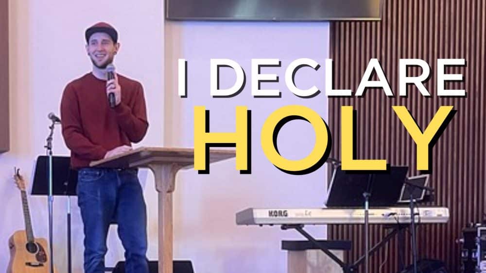 I Declare Holy Image