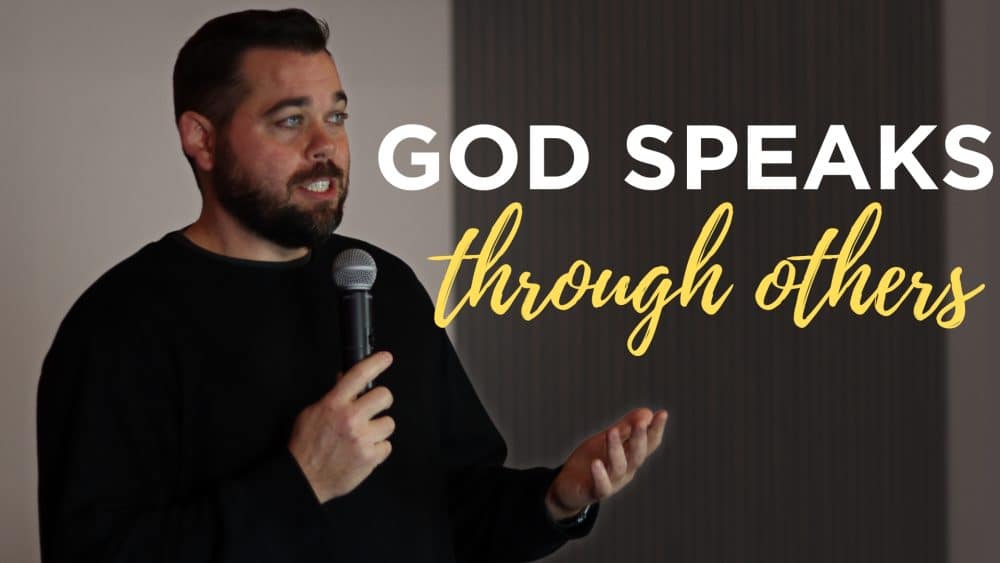 God Speaks Through Others Image