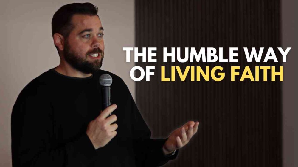 The Humble Way of Living Faith Image